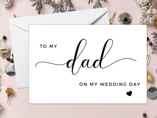 To My Dad on My Wedding Day/ To My Father on My Wedding Day Card/ To My Dad Card/ Appreciation Card for Parents on Wedding Day/ A40/ A51