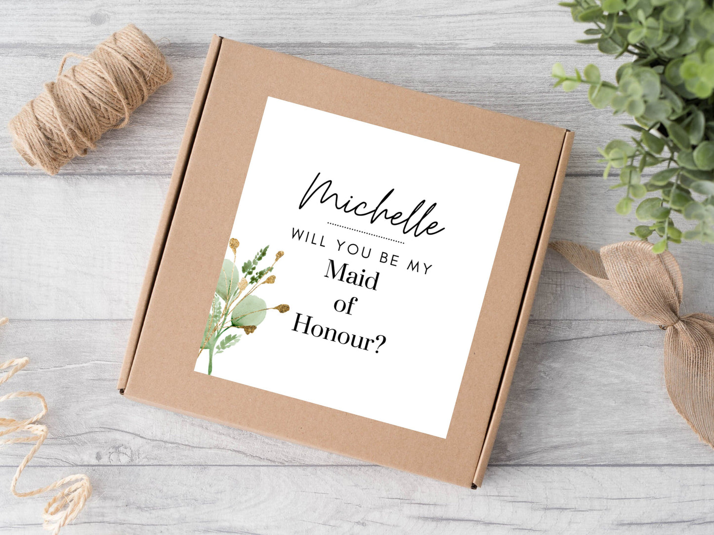 Personalised Matt Gold Greenery Will You Be My Bridesmaid Label/ Botanical Proposal Box Filler/ Boho Bachelorette/ Maid of Honour Label/ A05