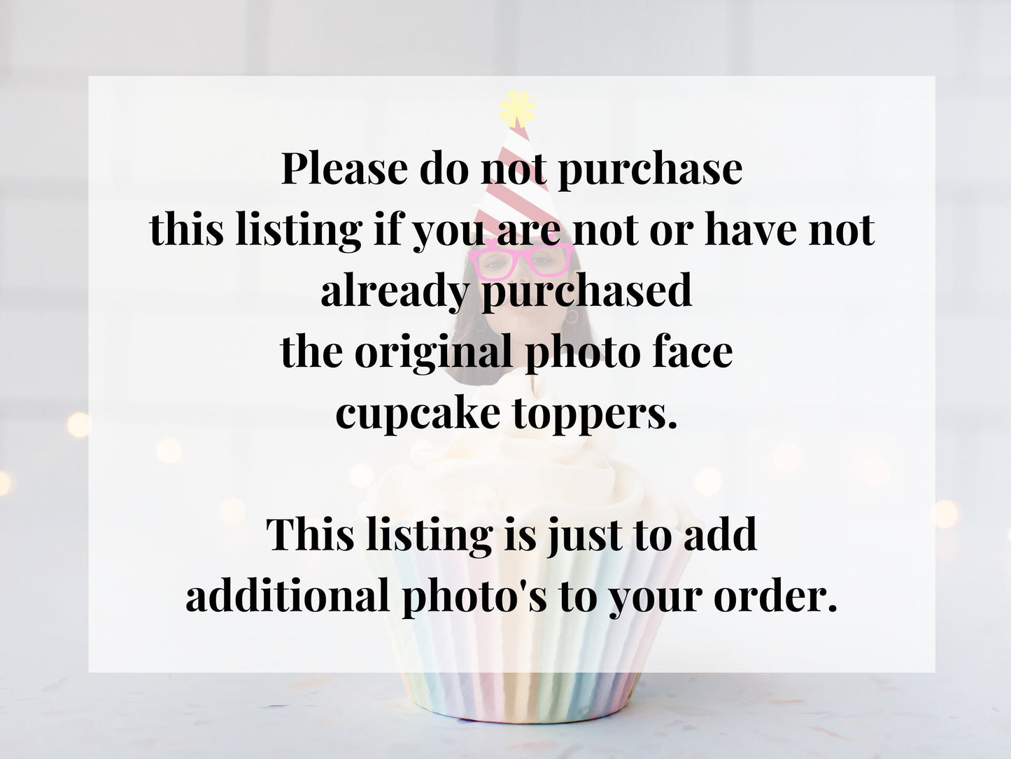 EXTRA PHOTO ADDON'S - Photo Face Cupcake Toppers