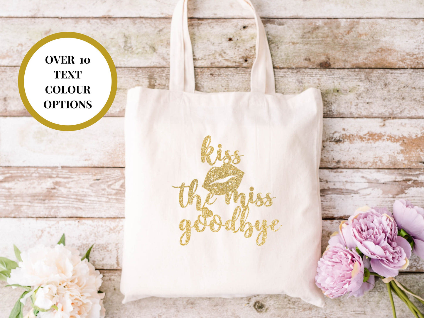 Custom Kiss the Miss Goodbye Tote Bag/ Romantic Gift for Bride/ Wedding Gift/ Bridal Party Bag/ Bridal Shower/ Happy Hen Party Planning Bag