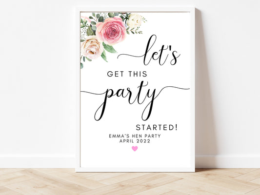 Lets Get This Party Started Sign/ Pink Floral Bridal Shower Heart/ Pink Theme Photo Booth Sign/ Bride to Be Party Sign/ Wedding Hen Do Decor