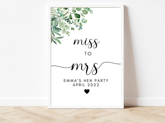 Miss to Mrs Sign/ Personalised Hen Party Poster/ Fun Bridal Shower Bachelorette/ Eucalyptus Greenery Floral Bride to Be/ Hen Do Decor/ AK1