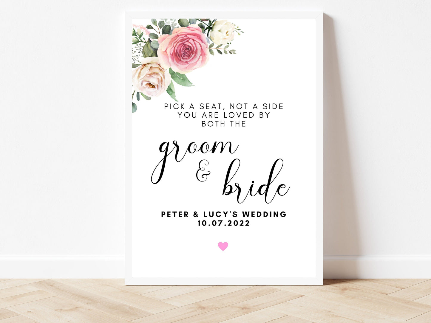 Wedding Seating Sign/ Pick a Seat Not a Side you Are Loved By Both the Groom and the Bride Sign/ Eucalyptus/ Floral Greenery Sign