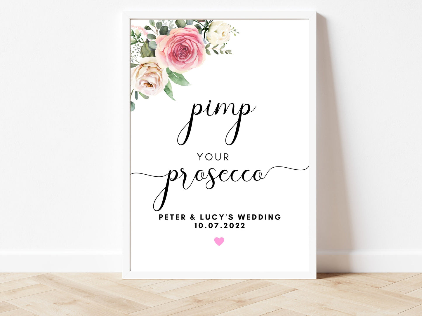 Wedding Pimp Your Prosecco Sign/ Cocktail/ Bar/ Drinks Station Wedding Tent A4 Day Sign/ Reception/ Eucalyptus/ Floral Greenery Party Sign