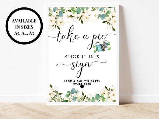 Personalised Photo Sign/ Greenery Floral Wedding Take A Pic and Stick It In Party/ Eucalyptus Photo Booth/ Take a Selfie Reception Sign