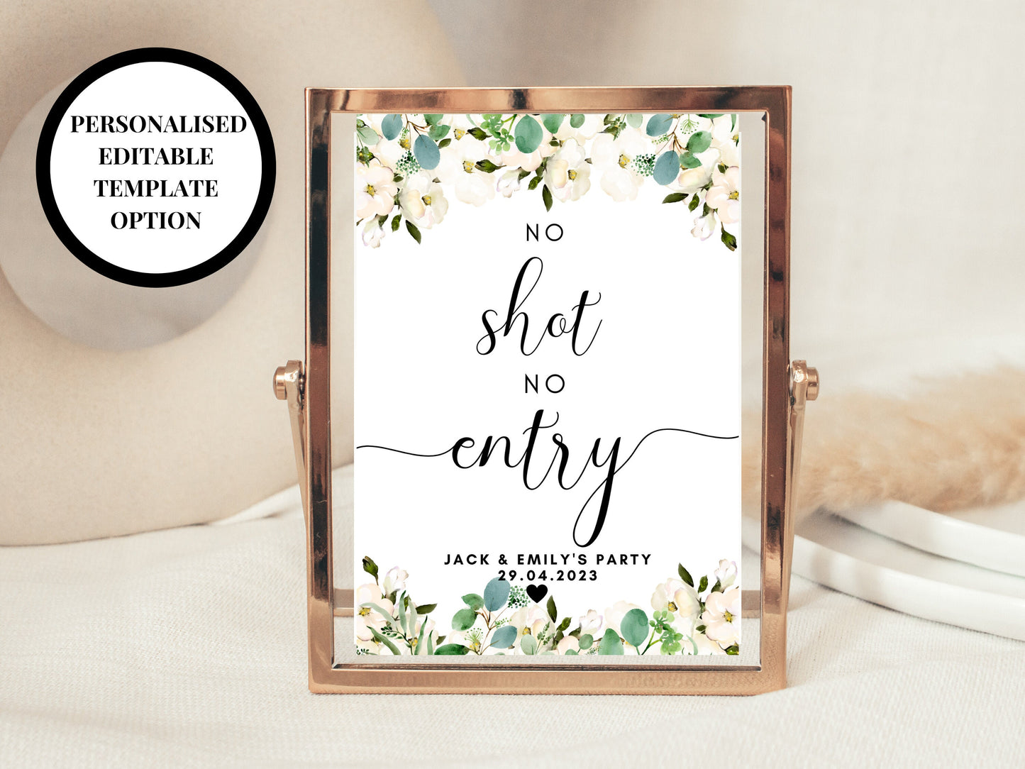 Editable No Shot No Entry Sign/ Greenery Floral Wedding No Shot No Entry/ Eucalyptus Hen Party No Shot No Entry Sign/ Bachelorette Poster