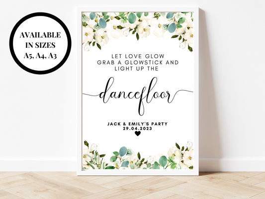 Personalised Let Love Glow Sign/ Greenery Floral Wedding Grab A Glow Stick and Light Up the Dance Floor Table Party/ Eucalyptus Wedding Sign