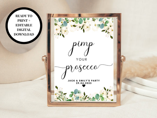 Editable Pimp Your Prosecco Sign/ Floral Wedding Drinks Bar Poster/ Eucalyptus Hen Party Pimp Your Prosecco Sign/ Bachelorette Weekend Sign