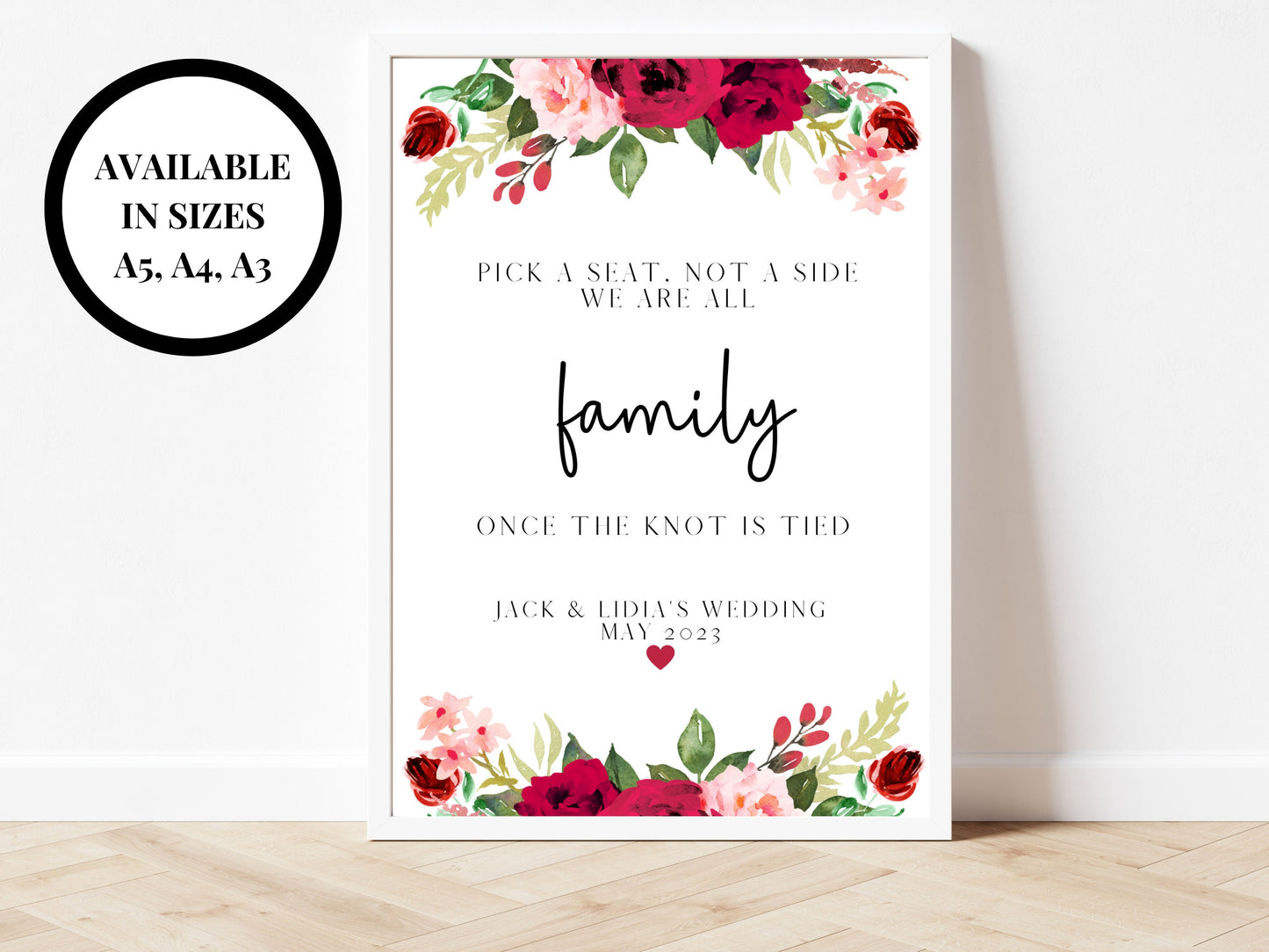 Personalised Seating Sign/ Red Floral Wedding Pick A Seat Not A Side We Are All Family Once the Knot is Tied/ Red Theme Party Bachelorette