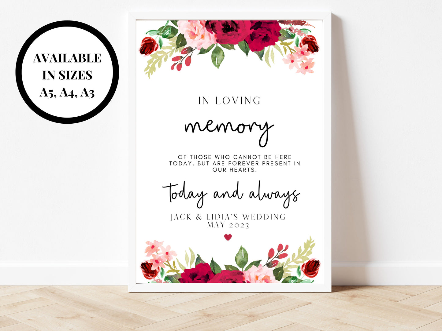 Personalised In Loving Memory Sign/ Red Floral For Those Who Cannot Be Here Today But Are Forever Present in our Hearts/ Red Theme Wedding