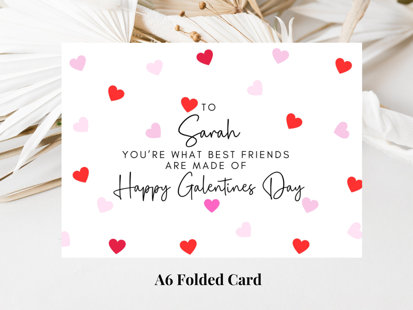 Personalised Youre What Best Friends Are Made of Happy Galentines Day Card/ Best Friend Galentines Day/Gal Pal Friend Appreciation Thank You