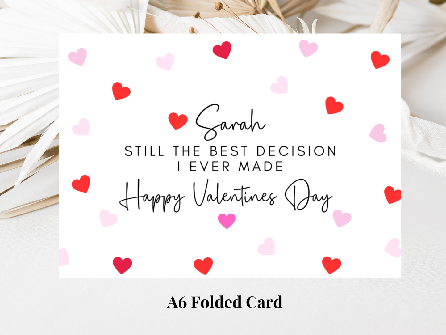 Personalised Still the Best Decision I Ever Made Happy Valentines Day Card/ Romantic Husband/ Wife/Girl/ Boyfriend/Cute Anniversary Card