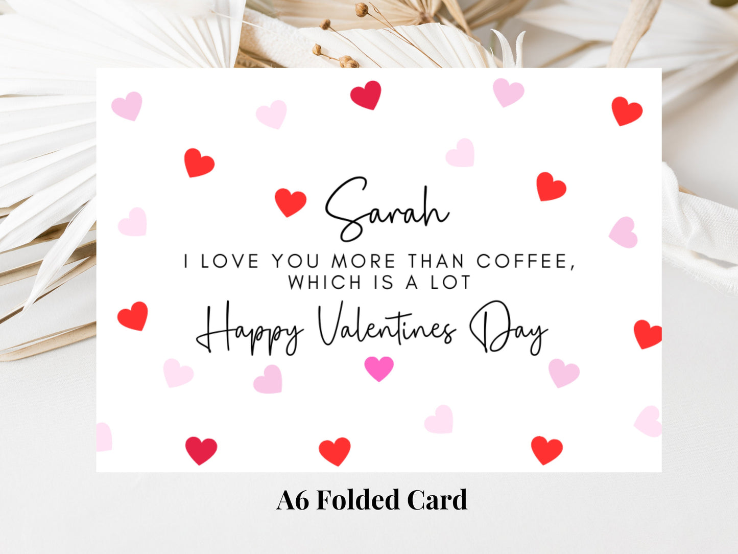 Personalised I Love You More Than Coffee Happy Valentines Day Card/ Husband/ Wife/ Girlfriend/ Boyfriend/ Cute Couples Anniversary Card