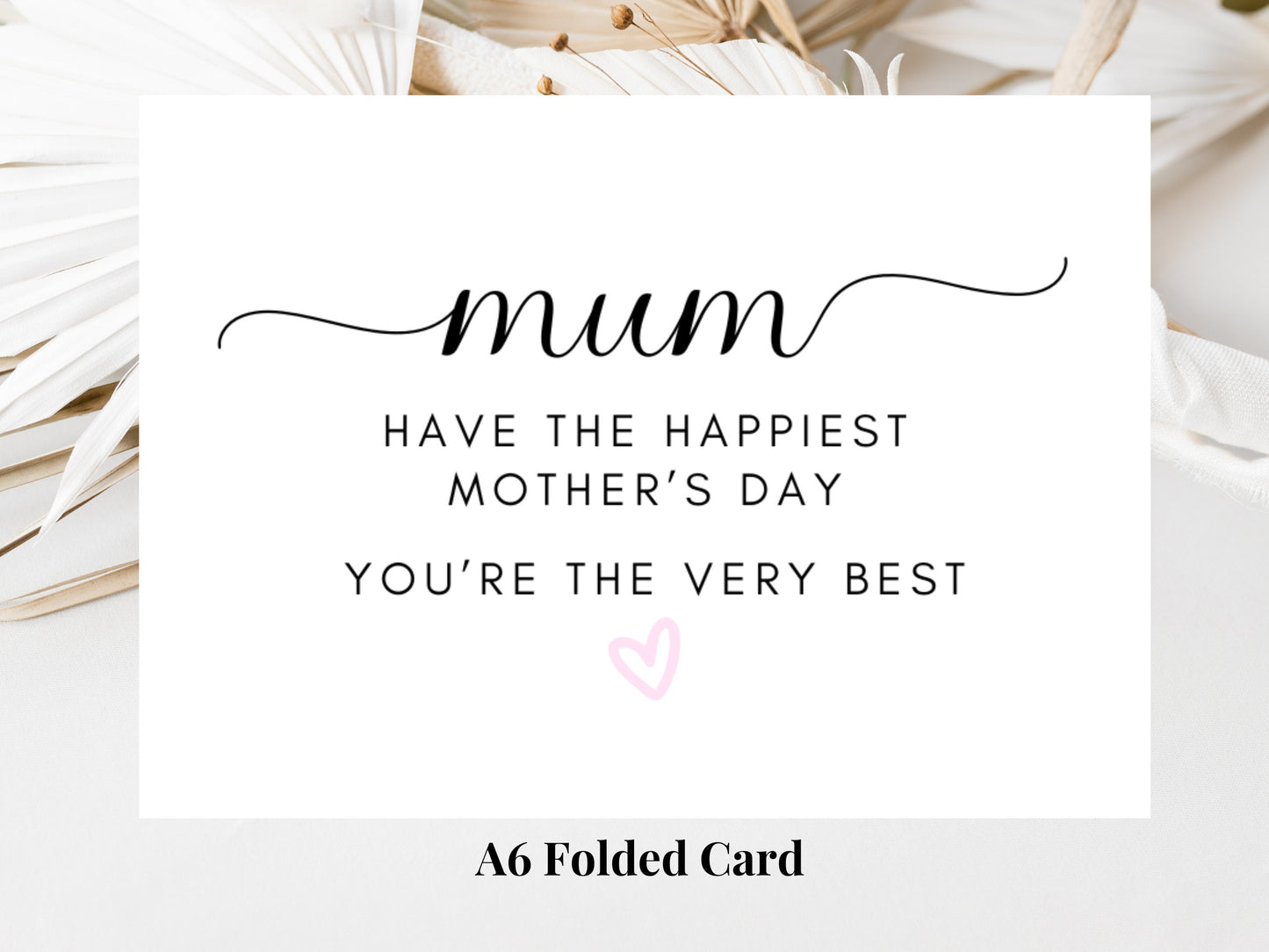 Mum Have the Happiest Mothers Day Youre the Very Best Card/ Personalised Happy Mothers Day Greeting Card/ A Special Mothers Day Gift for Mum