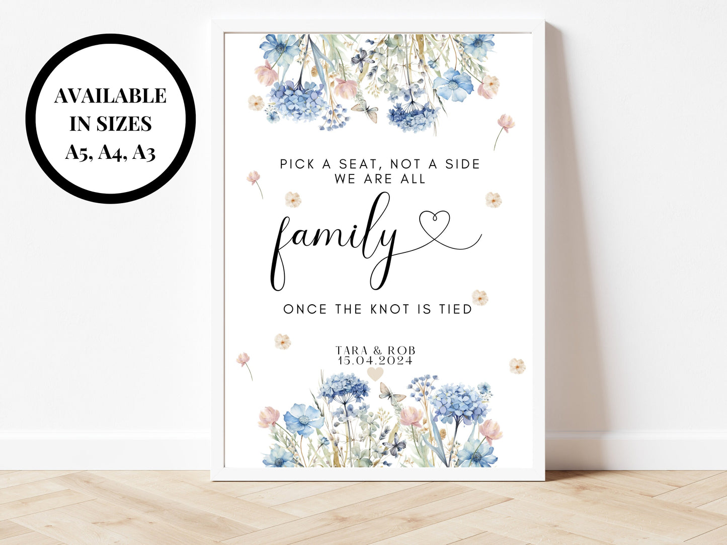 Pick a Seat Not a Side We Are All Family Once the Knot is Tied Wedding Sign/ Blue Theme Wedding Reception Seating Poster/ Floral Pastel