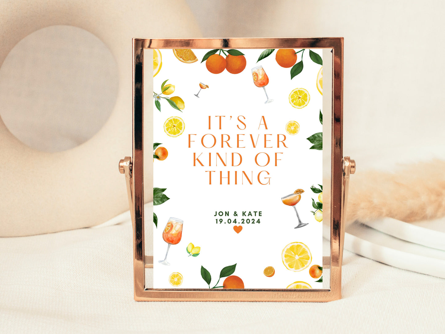 Its a Forever Kind of Thing Sign/ Citrus Spritz Alcohol Drinks Spring Summer Lemons Oranges Mediterranean Theme/ Italian Style Wedding