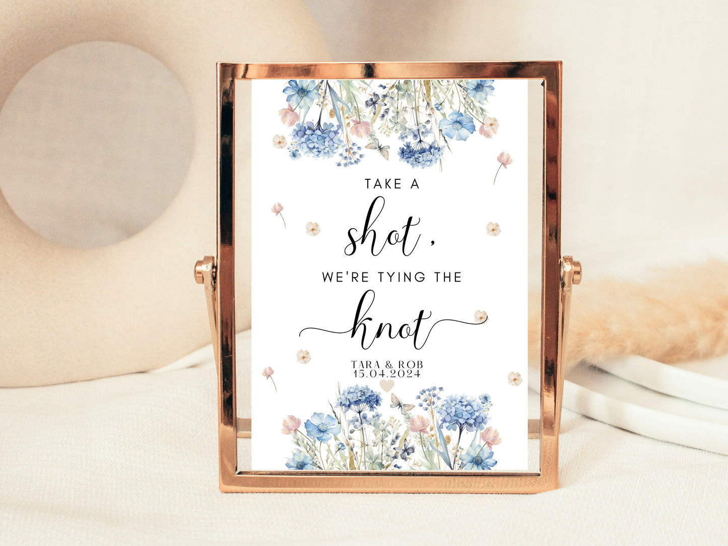 Take a Shot Were Tying the Knot Sign/ Blue Theme Wedding Venue Entry Guest Reception Poster/ Please Take A Favour Floral Pastel Neutral