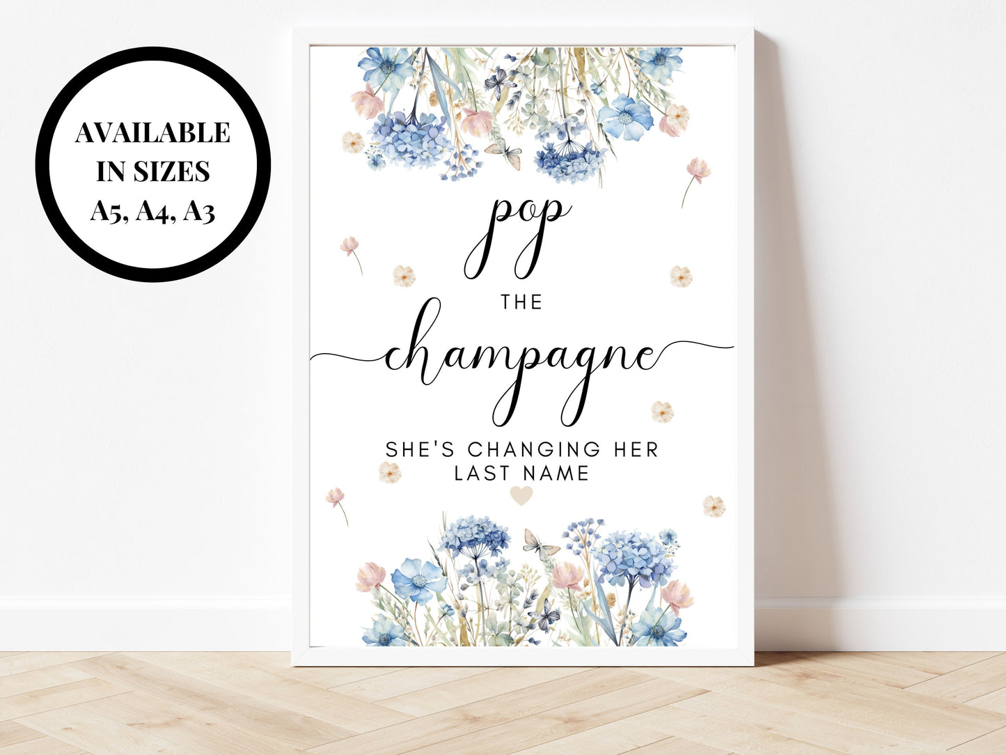 Pop the Champagne Shes Changing Her Last Name Sign/ Personalised Blue Theme Wedding Reception Pour the Bubbly Drinks Bar Alcohol Cocktails