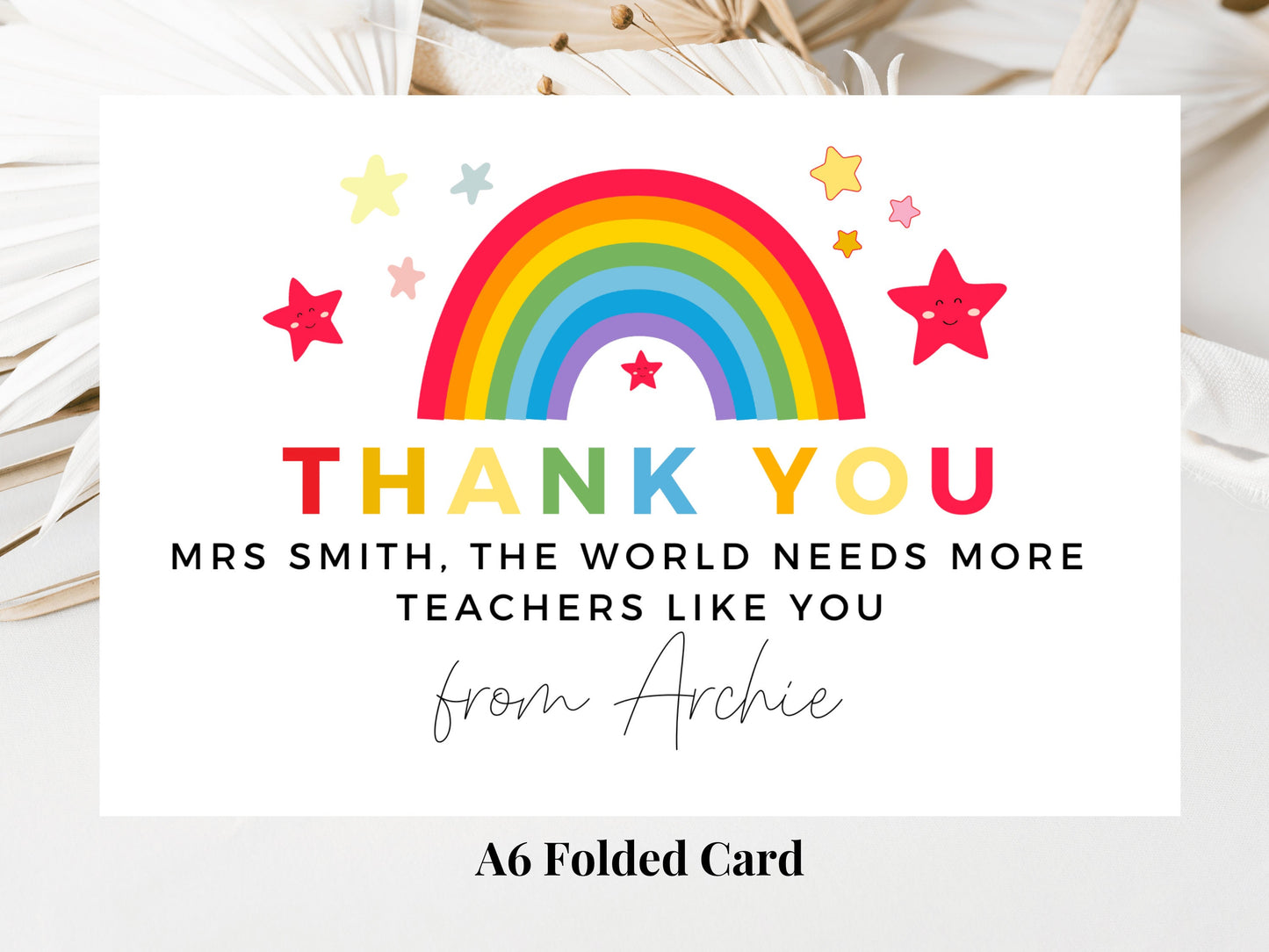 Thank You The World Needs More Teachers Like You Card/ Personalised Pastel Rainbow Star Teacher/ Best Friend/ End Of School Appreciation