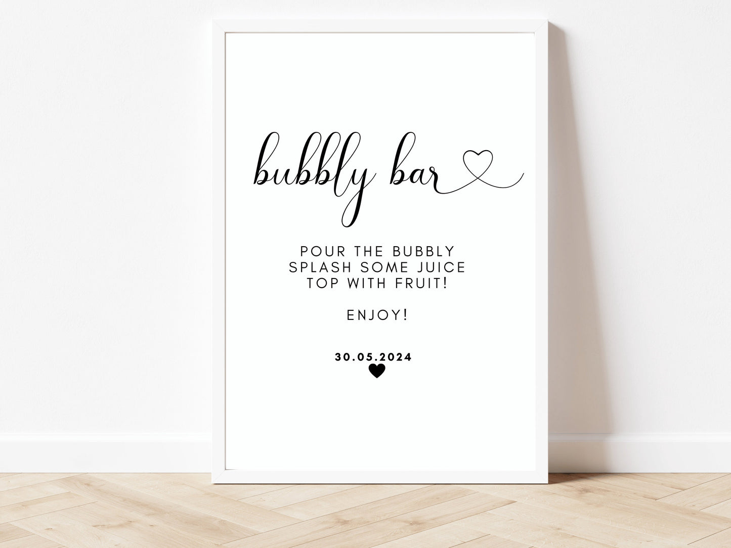 Bubbly Bar Sign/ 24 Text Colour Options/ Match Your Party Scheme/ Pour the Bubbly Splash Some Juice Top With Fruit Enjoy