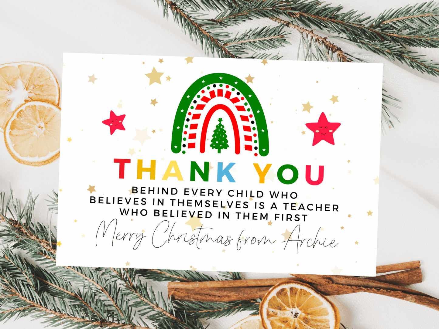 Personalised Behind Every Child Who Believes in Themselves is a Teacher Who Believed in Them First Card/ Merry Christmas Appreciation