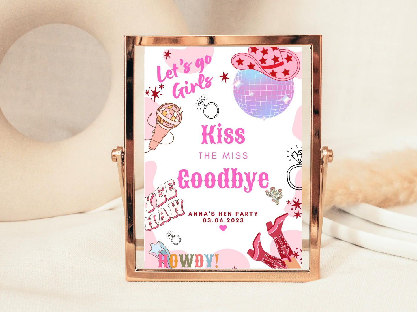 Kiss the Miss Goodbye Last Rodeo Sign/ Cowgirl Disco Hen Party/ Bridal Shower/ Last Disco/ Let's Go Girls Nashville/ Nash Bash Country Sign