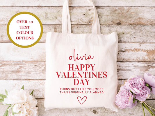 Personalised Turns Out I Like You More Than I Originally Planned Happy Valentines Tote Bag/ Romantic Valentines Her Wife Girlfriend Gift Bag