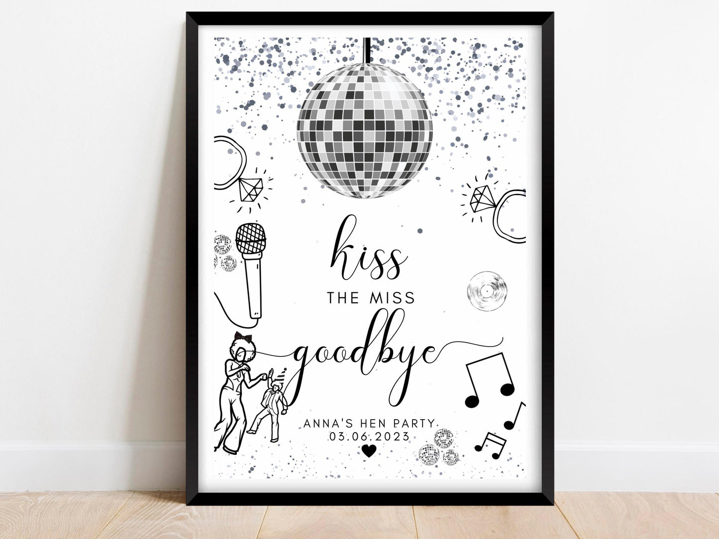 Kiss the Miss Goodbye Sign/ Personalised Silver Disco Ball Hen Party Decor/ Bridal Shower/ Silver Theme Miss to Mrs Last Disco Poster