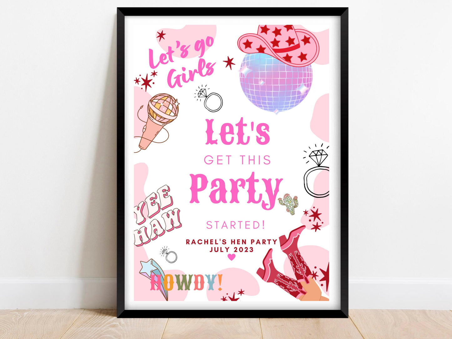 Lets Get This Party Started Last Rodeo Sign/ Cowgirl Disco Ball Hen Party/ Bridal Shower/ Let's Go Girls Nashville/ Nash Bash Country Sign