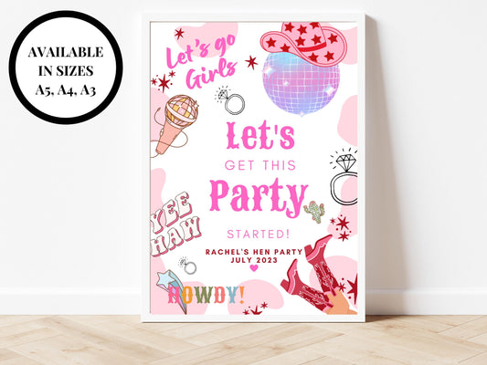 Lets Get This Party Started Last Rodeo Sign/ Cowgirl Disco Ball Hen Party/ Bridal Shower/ Let's Go Girls Nashville/ Nash Bash Country Sign