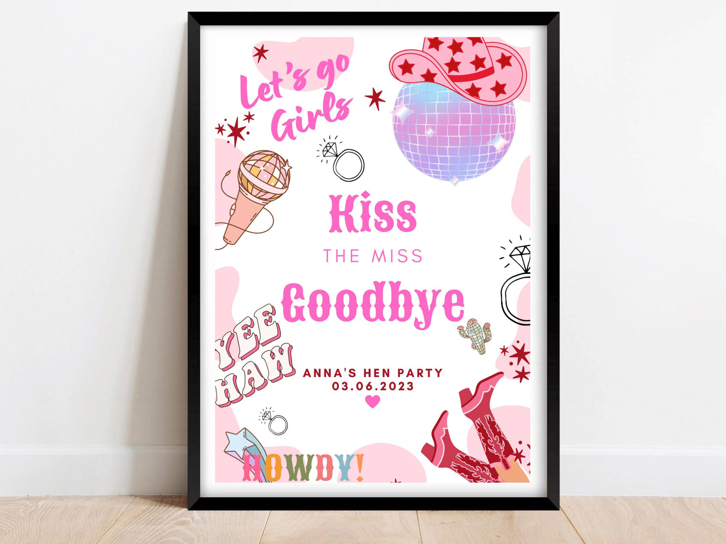 Kiss the Miss Goodbye Last Rodeo Sign/ Cowgirl Disco Hen Party/ Bridal Shower/ Last Disco/ Let's Go Girls Nashville/ Nash Bash Country Sign