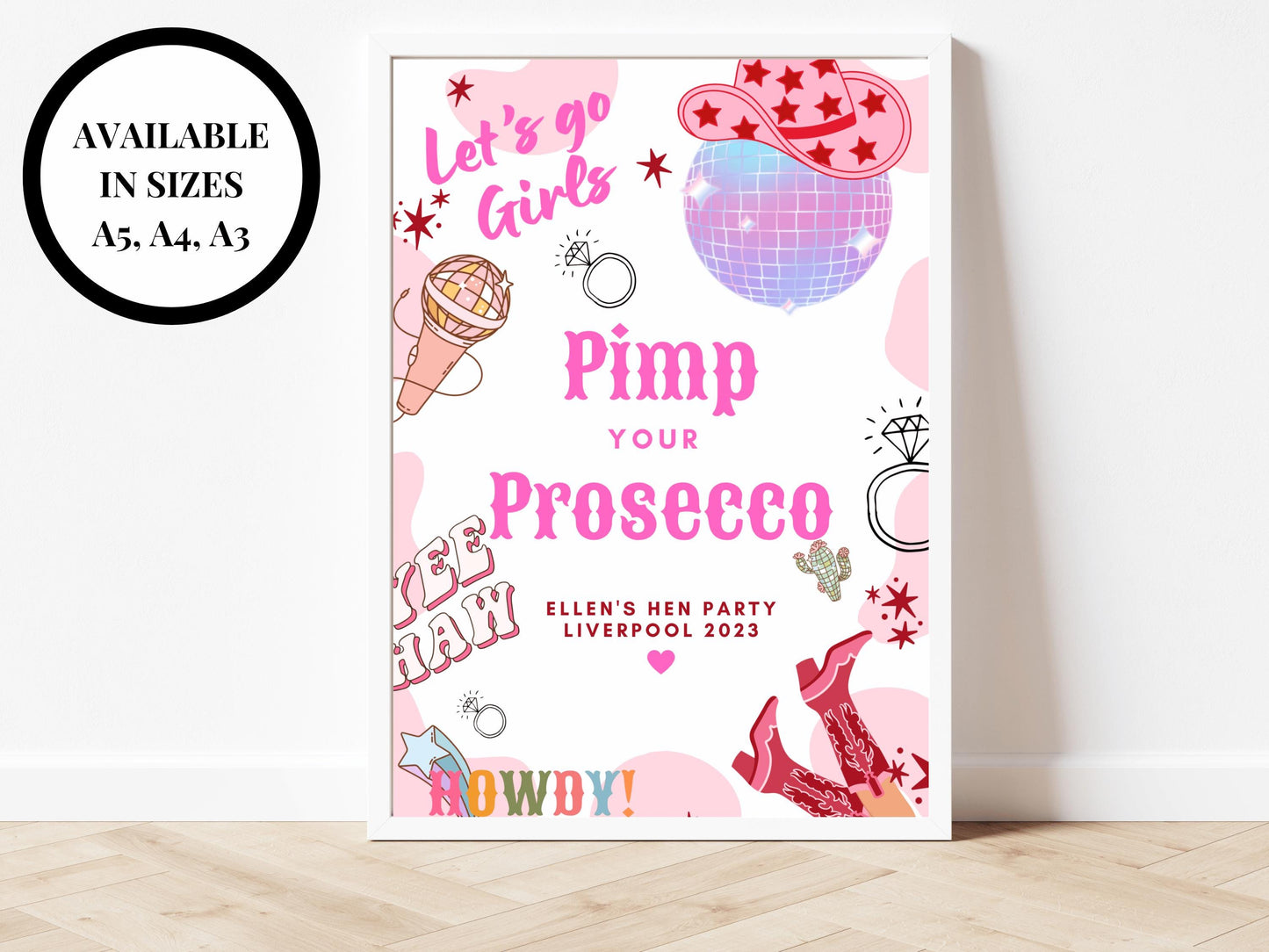 Pimp Your Prosecco Sign/ Last Rodeo Personalised Disco Ball Hen Party/ Drinks Alcohol/ Let's Go Girls Nashville/ Nash Bash Country Sign