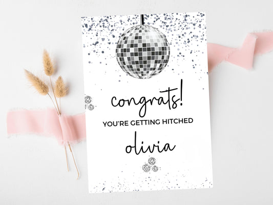 Congrats Youre Getting Hitched Card/ Personalised Silver Disco Ball Hen Party Greetings Card/ Bridal Shower/ Last Disco Bachelorette Card