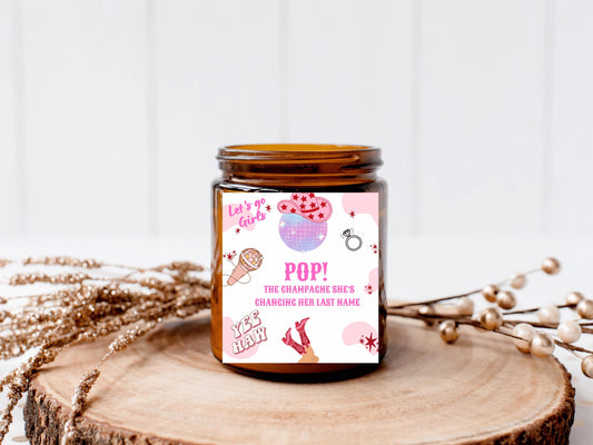 Pop the Champagne Shes Changing Her Last Name Candle Sticker/ Bachelorette Party Last Rodeo Personalised Hen Party/ Let's Go Girls Nashville