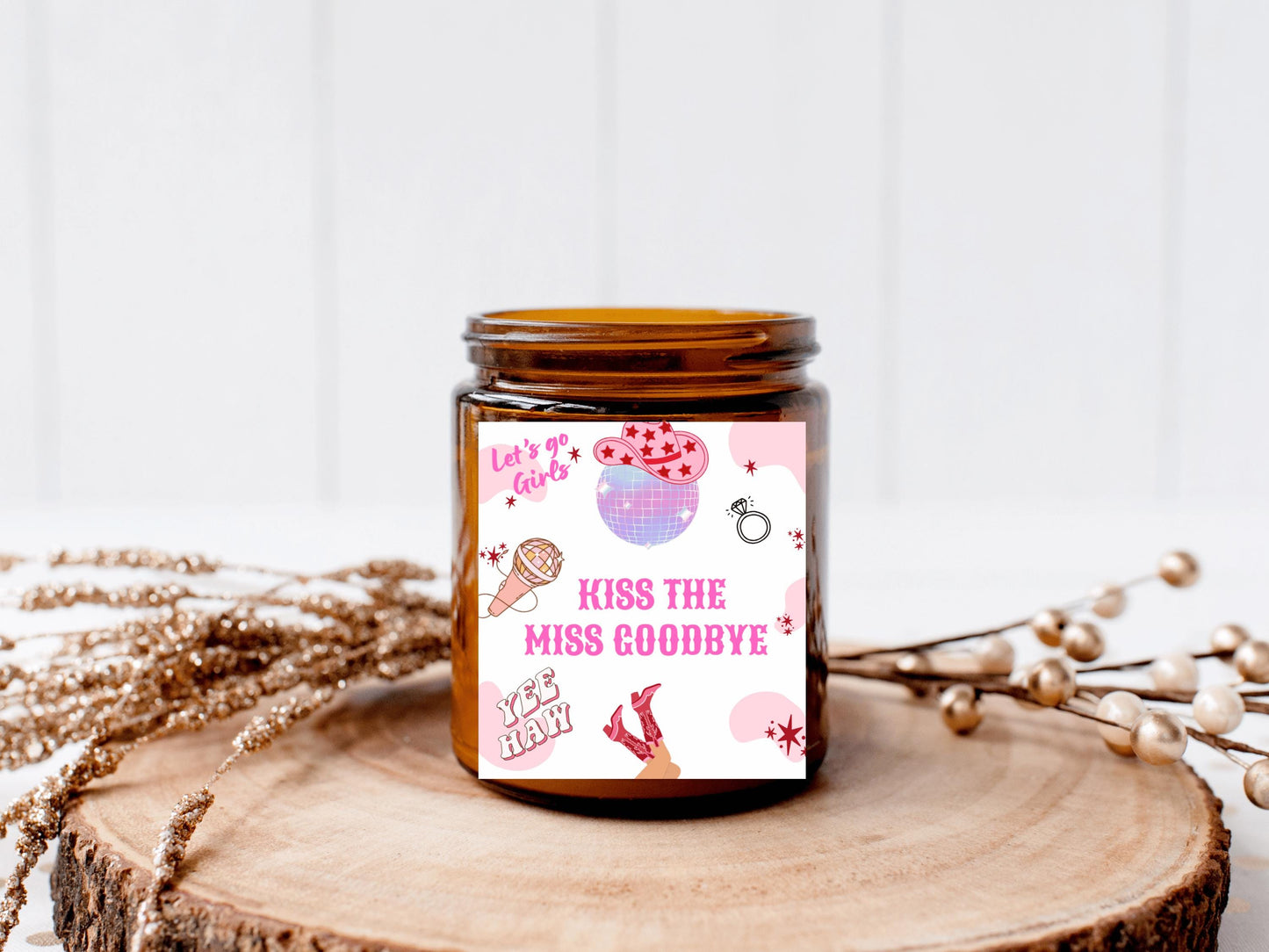 Kiss the Miss Goodbye Hen Party Candle Sticker/ Bachelorette Party Last Rodeo Personalised Bridal Shower/ Let's Go Girls Nashville Country