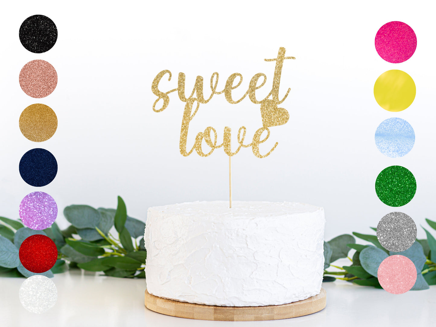 Sweet Love Glitter Cake Topper