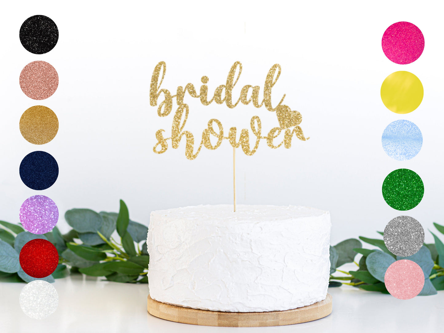 Bridal Shower Glitter Cake Topper