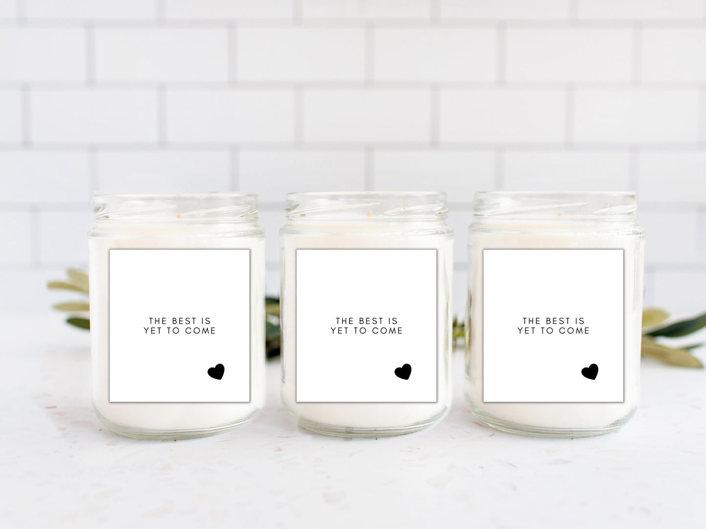 The Best is Yet to Come Candle Sticker