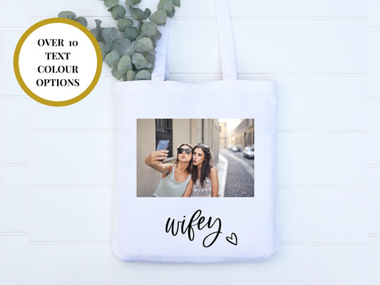 Wifey Photo Tote Bag